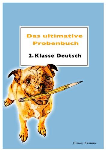 Das ultimative Probenbuch Deutsch 2. Klasse