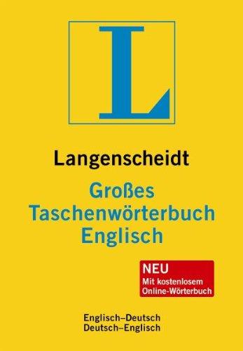 Langenscheidt Großes Taschenwörterbuch Englisch: Englisch-Deutsch/Deutsch-Englisch: Englisch-Deutsch / Deutsch-Englisch. Rund 130.000 Stichwörter und ... (Langenscheidt Große Taschenwörterbücher)