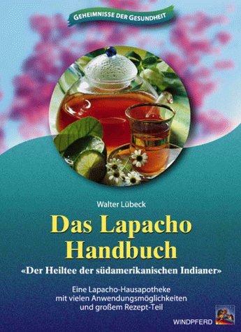 Das Lapacho-Handbuch