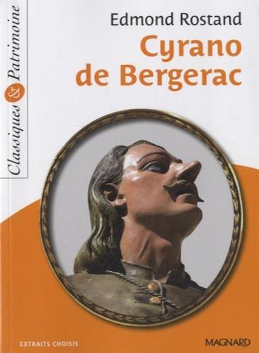 Cyrano de Bergerac : extraits choisis