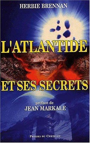 L'Atlantide et ses secrets