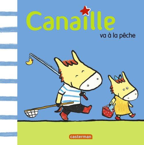 Canaille. Vol. 3. Canaille va à la pêche