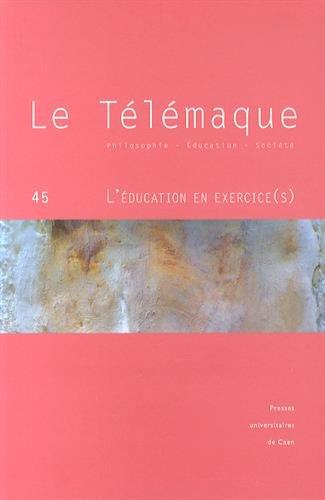 Télémaque (Le), n° 45. L'éducation en exercice(s)