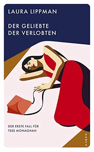 Der Geliebte der Verlobten: Der erste Fall für Tess Monaghan (Ein neuer Fall für Tess Monaghan)