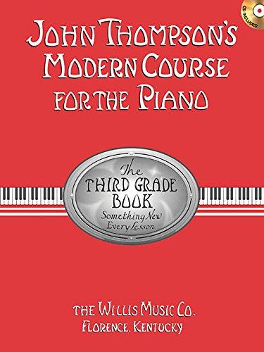 John Thompson'S Modern Course For The Piano The Third Grade Book Pf (John Thompson's Modern Course for the Piano Series)