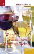 Weine, Schaumweine, Versetzte Weine