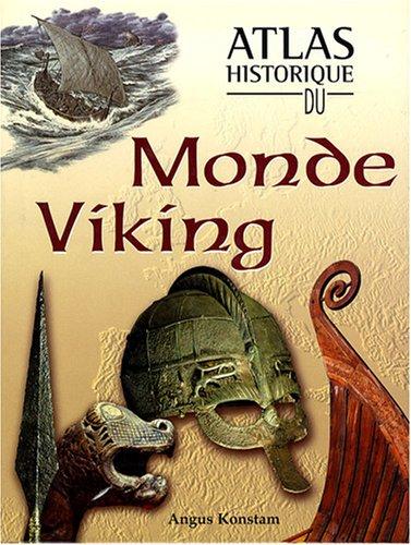 Atlas historique du Monde Viking (Civil/Mytho/Rel)