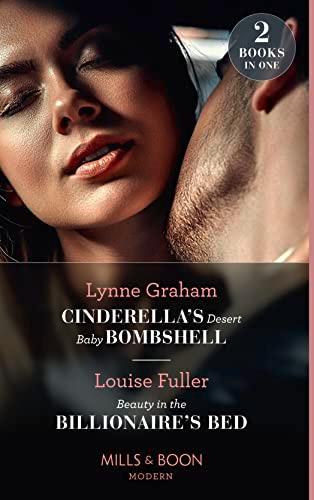 Cinderella's Desert Baby Bombshell / Beauty In The Billionaire's Bed: Cinderella's Desert Baby Bombshell (Heirs for Royal Brothers) / Beauty in the Billionaire's Bed