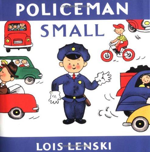 Policeman Small (Lois Lenski Books)