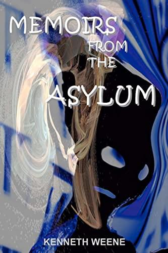 Memoirs From The Asylum