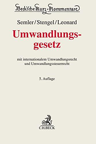 Umwandlungsgesetz: mit systematischen Darstellungen zur grenzüberschreitenden Umwandlung und zum Umwandlungssteuerrecht