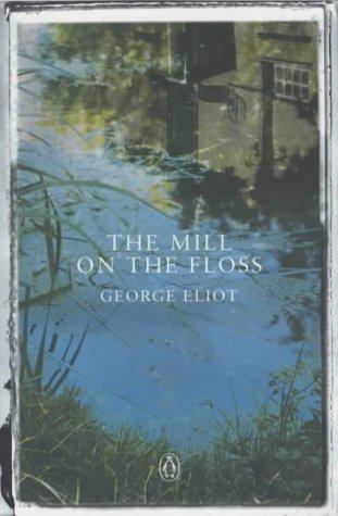 The Mill on the Floss (Penguin Summer Classics)