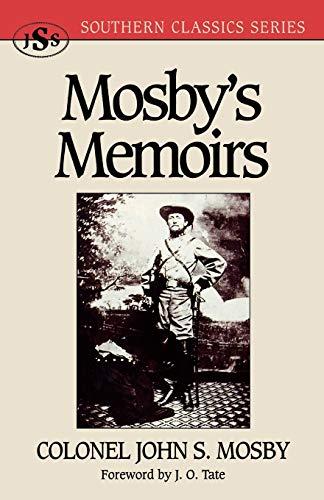 Mosby's Memoirs (Southern Classics)