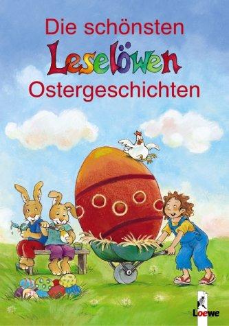 Die schönsten Leselöwen Ostergeschichten