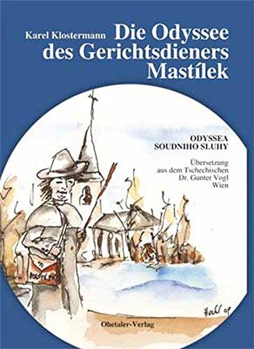 Die Odyssee des Gerichtsdieners Mastilek