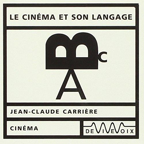 Le cinéma et son langage