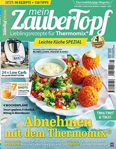 mein ZauberTopf - Leichte Küche SPEZIAL 2021 Genuss & Low Carb für Thermomix® TM5® TM31 TM6