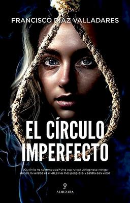 El círculo imperfecto (Novela)