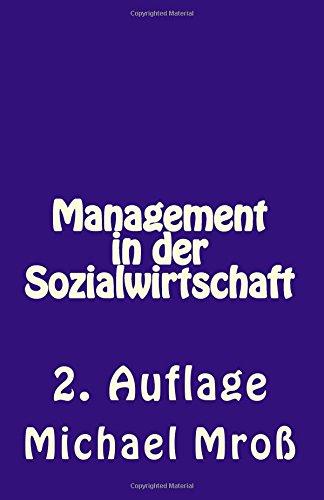 Management in der Sozialwirtschaft: 2. Auflage