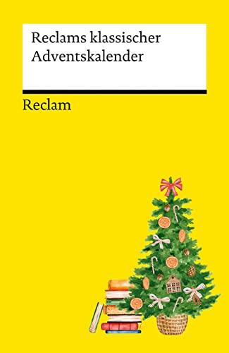 Reclams klassischer Adventskalender (Reclams Universal-Bibliothek)