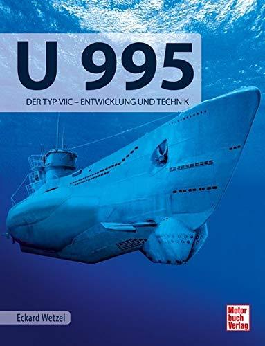 U 995: Der Typ VIIC _ Entwicklung und Technik