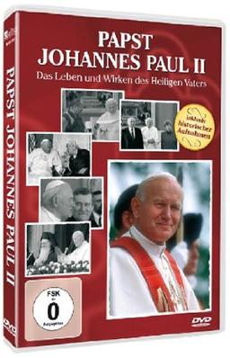 Papst Johannes Paul II - Das Leben und Wirken des Heiligen Vaters