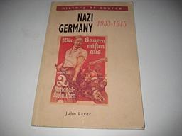 Nazi Germany, 1933-45 (History at Source)