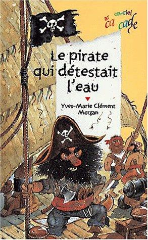 Le pirate qui détestait l'eau