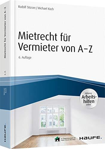 Mietrecht für Vermieter von A-Z - inkl. Arbeitshilfen online (Haufe Fachbuch)