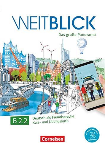 Weitblick: B2: Band 2 - Kurs- und Übungsbuch: Mit PagePlayer-App inkl. Audios, Videos und Texten (Weitblick - Das große Panorama)