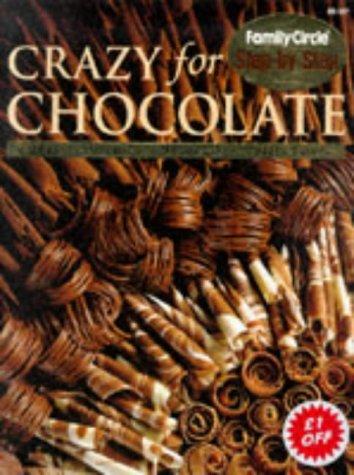 Crazy for Chocolate (Step-by-Step)