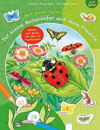 Der kleine Marienkäfer und seine Freunde: Mein großes Tierstickerbuch