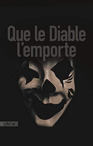 Que le diable l'emporte