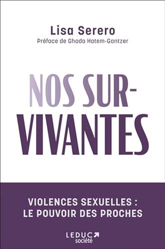 Nos survivantes : violences sexuelles, le pouvoir des proches