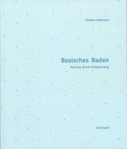 Basisches Baden - Heilung durch Entsäuerung