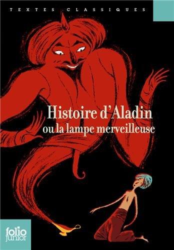 Histoire d'Aladin ou La lampe merveilleuse