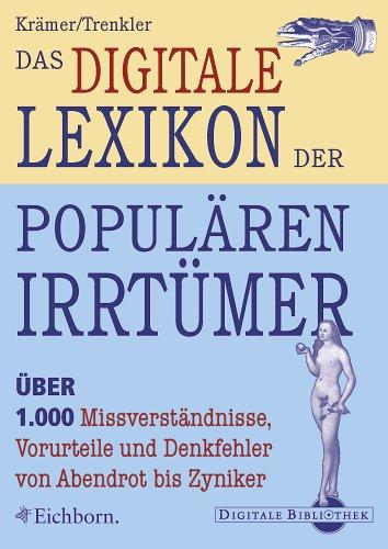 Das digitale Lexikon der populären Irrtümer (PC+MAC)