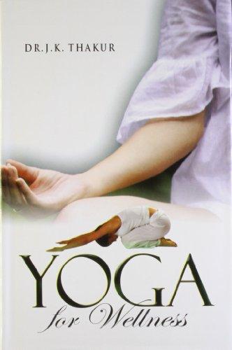 Yoga For Wellness [Hardcover] [Jan 01, 2013] [Hardcover] [Jan 01, 2017] [Jan 01, 2013