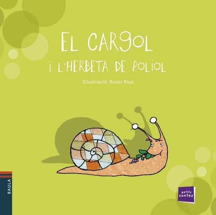 El cargol i l'herbeta de poliol (Petits contes, Band 3)