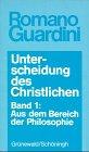 Werke: Unterscheidung des Christlichen, in 3 Bdn., Bd.1, Aus dem Bereich der Philosophie