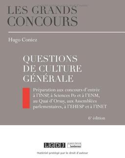 Questions de culture générale : préparation aux concours d'entrée à l'INSP, à Sciences Po et à l'ENM, au Quai d'Orsay, aux Assemblées parlementaires, à l'EHESP et à l'INET