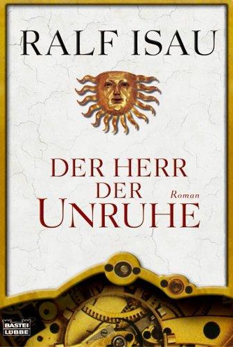 Der Herr der Unruhe.