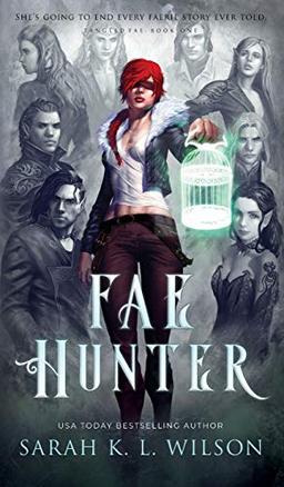 Fae Hunter (Tangled Fae, Band 1)