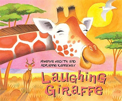 Laughing Giraffe (African Animal Tales)