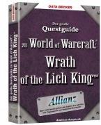 World of Warcraft - Questguide: Wrath of the Lich King (Allianz)