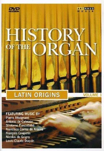 History of the Organ Vol. 1 - Latin Origins