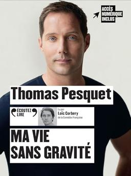 Ma vie sans gravité