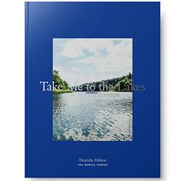 Take Me to the Lakes: The Berlin Edition - Deutsche Edition