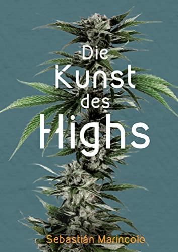 Die Kunst des Highs: Wie wir mit Cannabis unser Bewusstsein bereichern können