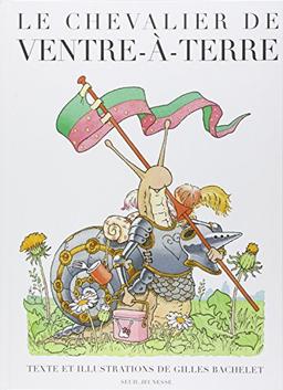 Le chevalier de Ventre-à-Terre